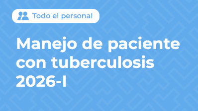 MANEJO DE PACIENTE CON TUBERCULOSIS 2026-I